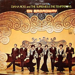 Diana Ross And The Supremes & The Temptations ‎– On Broadway -1969- Funk,Soundtrack, Soul (Rare Vinyl)