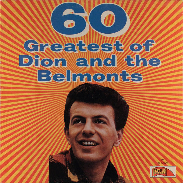 Dion And The Belmonts The 60 Greatest Of Dion And The Belmonts - 3Lps- 1971-	Doo Wop, Pop Rock, Ballad (Vinyl) NM