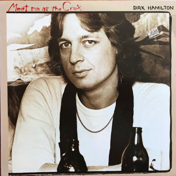 Dirk Hamilton ‎– Meet Me At The Crux - 1978- Classic rock (vinyl)