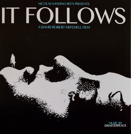 It Follows- Disasterpeace ‎–  2015 Electronic, Stage & Screen (vinyl)  Nicolas Winding Refn Presents