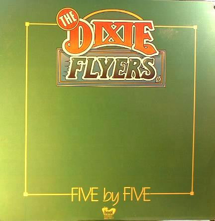 THE DIXIE FLYERS – Five by Five (1981) — Bluegrass (vinyl)  MINT