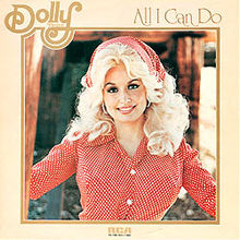 Dolly Parton – All I Can Do – County , Pop (vinyl) Near Mint