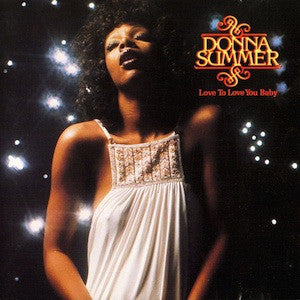 Donna Summer ‎– Love To Love You Baby -1975 - Funk / Soul, Pop Style: Ballad, Disco (vinyl)
