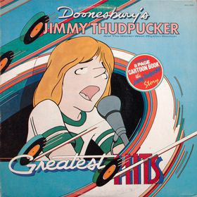 Doonesbury's Jimmy Thudpucker ‎– Doonesbury's Jimmy Thudpucker And The Walden West Rhythm Section Greatest Hits -1977- Stage & Screen (vinyl)