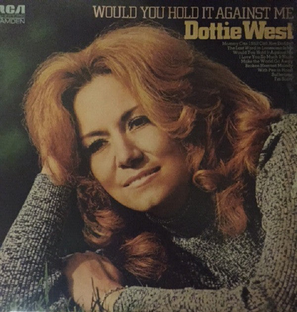 Dottie West ‎– Would You Hold It Against Me - 1973 Genre: Folk, World, & Country (vinyl)