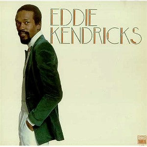 Eddie Kendricks – Eddie Kendricks - 1973-	Funk / Soul (Vinyl)