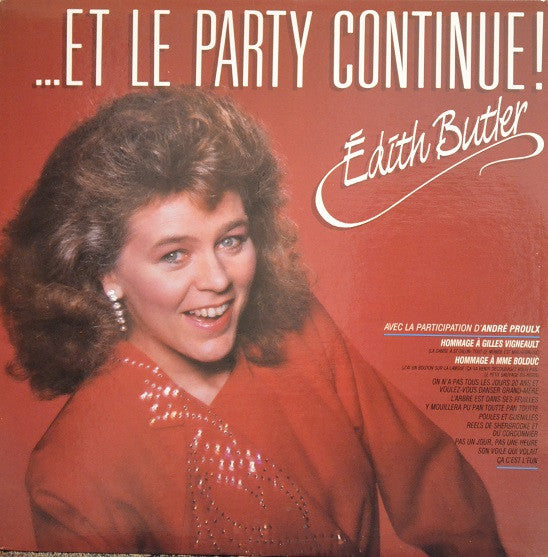 Edith Butler – ... Et Le Party Continue - 1986-	Folk, World, & Country Style: Folk (Vinyl) Mint