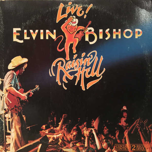 Elvin Bishop ‎– Raisin' Hell 2 lps 1977 Classic Rock