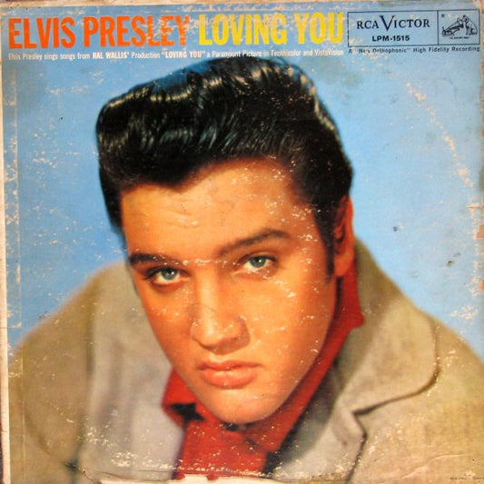 Elvis Presley – Loving You - 1957 - 	Rock, Pop, Stage & Screen Style: Soundtrack, Rock & Roll, Ballad (Vinyl)