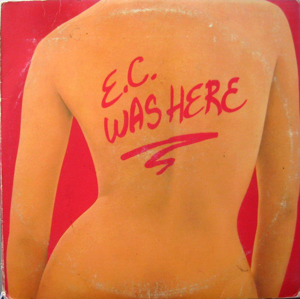 Eric Clapton ‎– E.C. Was Here -1975- Blues Rock (vinyl)