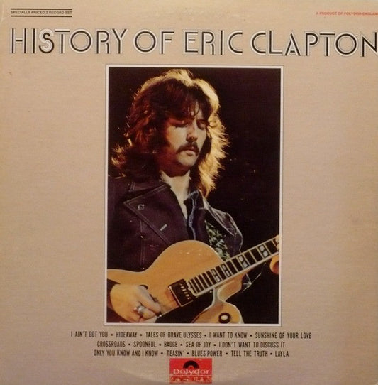 Eric Clapton ‎– The History Of Eric Clapton (2 lps) -1972-Folk Rock, Blues Rock, Classic Rock ( Clearance Vinyl)