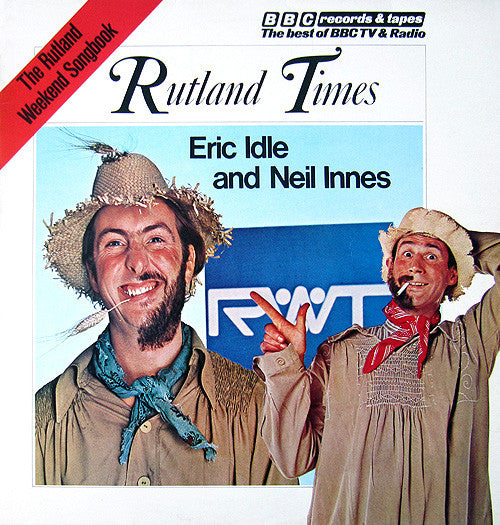 Neil Innes & Eric Idle – The Rutland Weekend Television Song Book- Comedy / Satire / Soundtrack (vinyl)