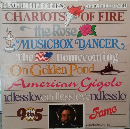Eric Robertson ‎– Magic Melodies -On Golden Pond, Chariots of Fire, Endless Love + (vinyl)