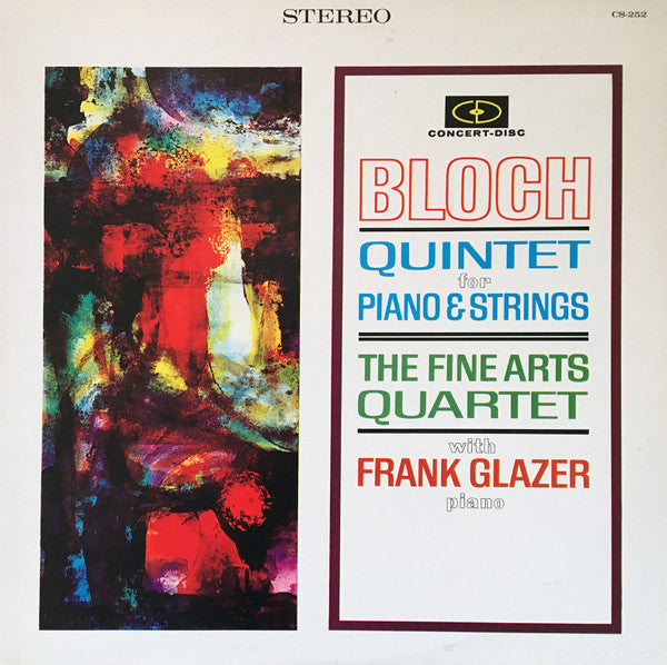Ernest Bloch, The Fine Arts Quartet With Frank Glazer – Quintet For Piano & Strings - 1965 Modern Classical (Vinyl)