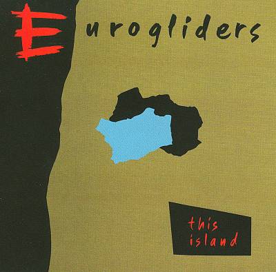 Eurogliders ‎– This Island - 1984 - New Wave (vinyl) Bargain Bin