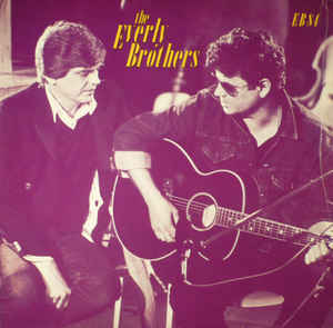 Everly Brothers ‎– EB 84- 1984-  Rock & Roll, Pop Rock (vinyl)