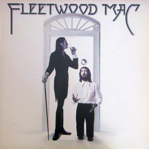Fleetwood Mac – Fleetwood Mac – 1975 – Soft Rock / Pop Rock / California Sound