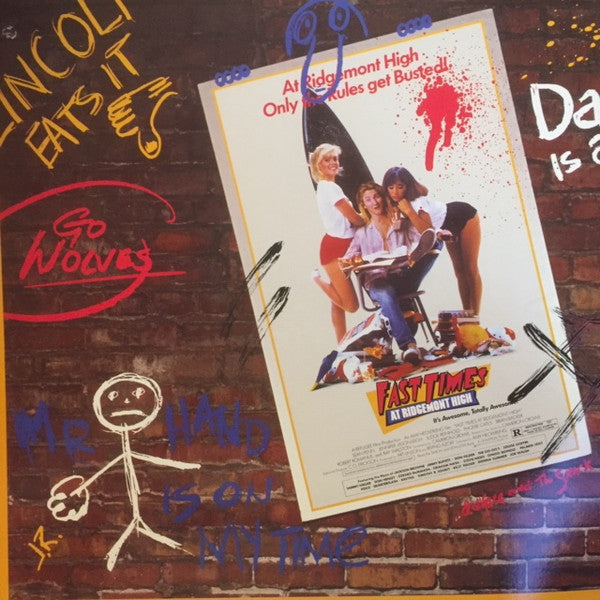 Fast Times At Ridgemont High (Music From The Motion Picture) - 2 LP Set - 1982-Rock, Stage & Screen Style: Soundtrack, New Wave, Pop Rock, Arena Rock (Vinyl).