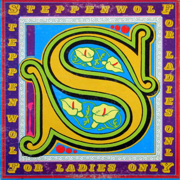 Steppenwolf: For Ladies Only -1971- Garage Rock ( vinyl )