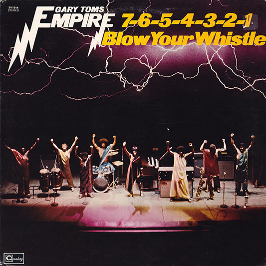 GARY TOMS EMPIRE – 7-6-5-4-3-2-1 (Blow Your Whistle) .1975, Funk, Soul, Disco (vinyl)