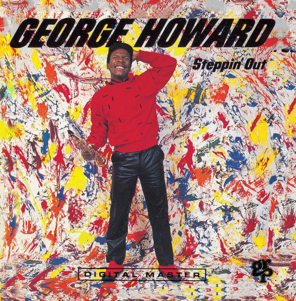 George Howard ‎– Steppin' Out 1984 Jazz Funk / Soul (vinyl)