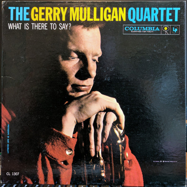 Gerry Mulligan Quartet What Is There To Say  1962 Genre: Jazz  ( Rare Vinyl )
