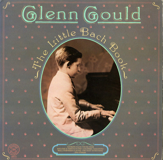 Glenn Gould - Bach The Little Bach Book -1980-Classical Style: Baroque (Vinyl) Mint