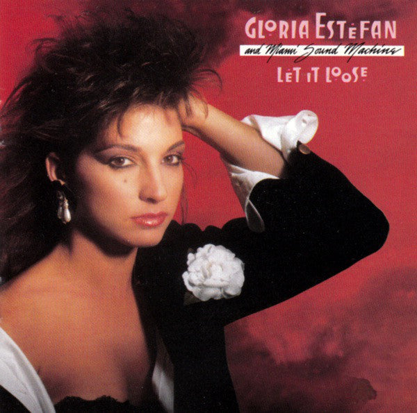 Gloria Estefan And Miami Sound Machine ‎– Let It Loose -1987-&nbsp; &nbsp;&nbsp;&nbsp;Latin,&nbsp;Cubano,&nbsp;Synth-pop&nbsp;(Vinyl)