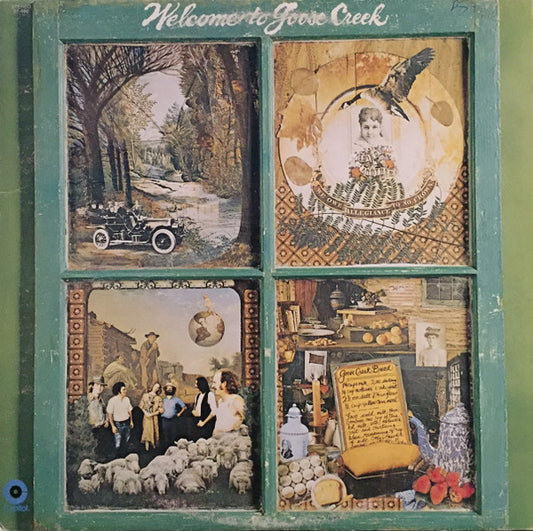 Goose Creek Symphony Welcome To Goose Creek - 1971-=Rock, Folk, World, & Country Style: Country Rock, Bluegrass (Vinyl)