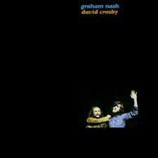 Graham Nash / David Crosby ‎– Graham Nash / David Crosby - 1972-Folk Rock, Country Rock, Classic Rock (vinyl)