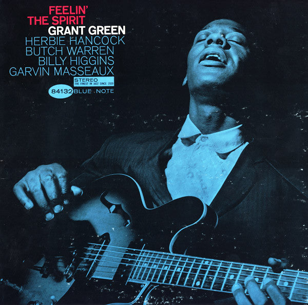 Grant Green – Feelin' The Spirit 1973 Jazz Style: Hard Bop, Soul-Jazz (Rare Vinyl)