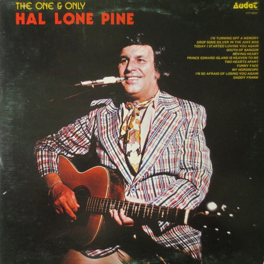Hal Lone Pine – The One & Only -Folk, World, & Country Style: Country (VINYL)  SEALED COPY