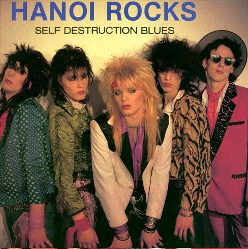 Hanoi Rocks – Self Destruction Blues - 1982-Rock Glam ( Finnish Import Vinyl )