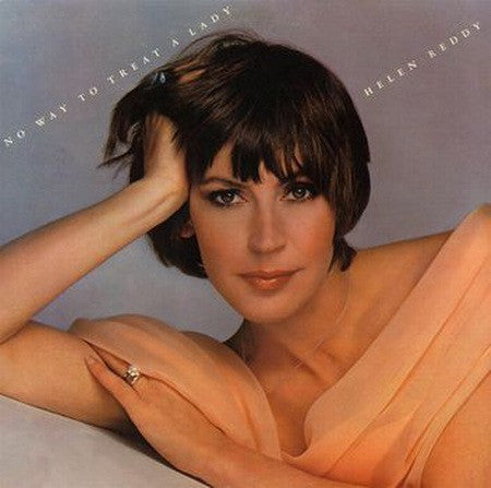 Helen Reddy ‎– No Way To Treat A Lady - 1975- Pop Ballad (Vinyl)