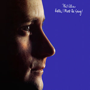Phil Collins – Hello, I Must Be Going! – 1982 – Pop Rock / Soft Rock (U.S. pressing)
