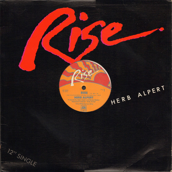 Herb Alpert – Rise  1979 Jazz, Funk / Soul Style: Jazz-Funk, Disco, Latin Jazz (33 ⅓ RPM, Single )