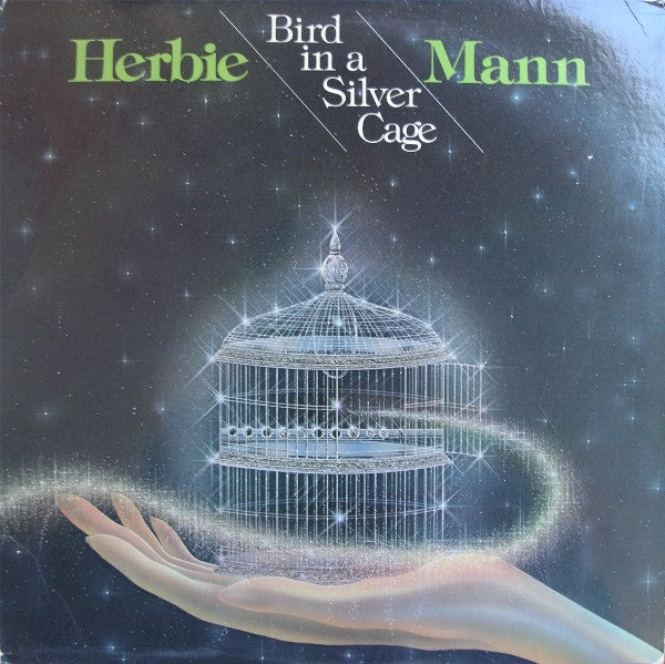 Herbie Mann ‎– Bird In A Silver Cage -1976  Jazz-Funk (vinyl)