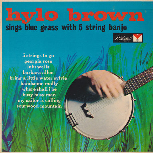 Hylo Brown – Sings Bluegrass with 5 String Banjo (Bluegrass / Folk, 1960s Vinyl LP)
