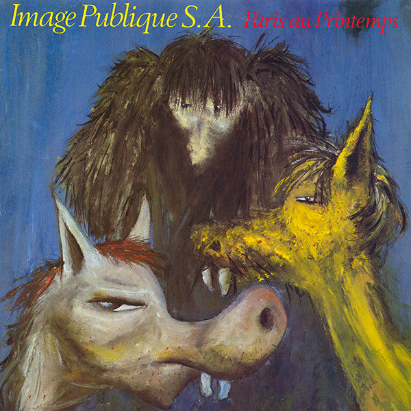 Image Publique S.A. Paris Au Printemps  Paris In The Spring - 1980 -	Rock Style: Dub, Experimental, Post-Punk (Rare Vinyl)