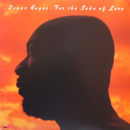 Isaac Hayes ‎– For The Sake Of Love - 1978- Funk / Soul (vinyl)
