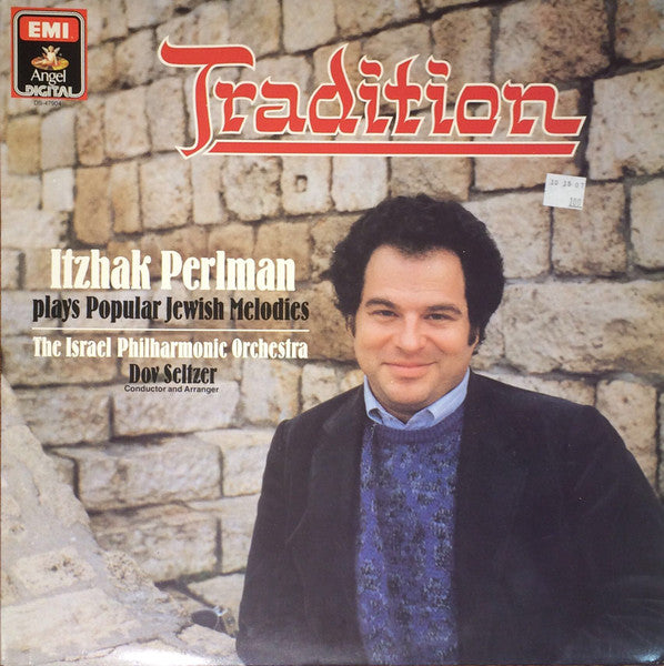 Itzhak Perlman - Israel Philharmonic Orchestra - Dov Seltzer – Tradition - Itzhak Perlman Plays Popular Jewish Melodies-folk -1967 (Mint Vinyl)