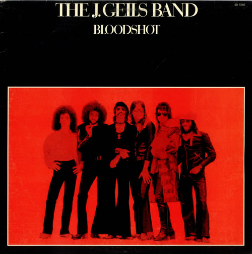 J. Geils Band ‎,The – Bloodshot - 1973- Blues Rock (vinyl) Mint Copy