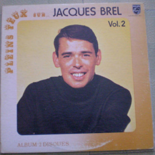 Jacques Brel  Pleins Feux Sur... Jacques Brel Vol. 2 - 2 lps- 	Pop Chanson (Vinyl) NM