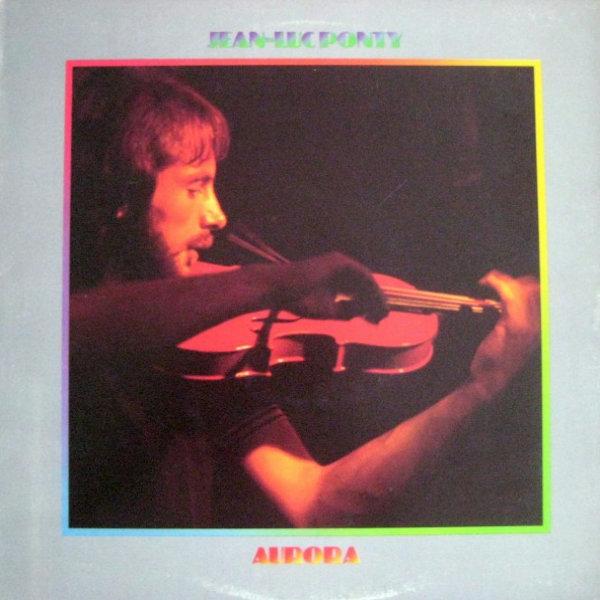 Jean-Luc Ponty Aurora -1976  Fusion, Jazz-Rock  (vinyl)