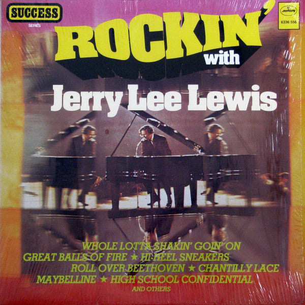 Jerry Lee Lewis – Rockin' With Jerry Lee Lewis 1972-Rock, Pop Style: Rock & Roll (Vinyl)