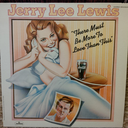 Jerry Lee Lewis ‎– There Must Be More To Love Than This -1979-Rock, Folk, World, & Country Style: Country (vinyl)