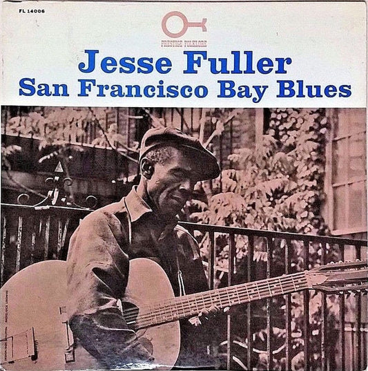 Jesse Fuller – San Francisco Bay Blues -1963 	Blues, Folk, World, & Country (Rare Vinyl)
