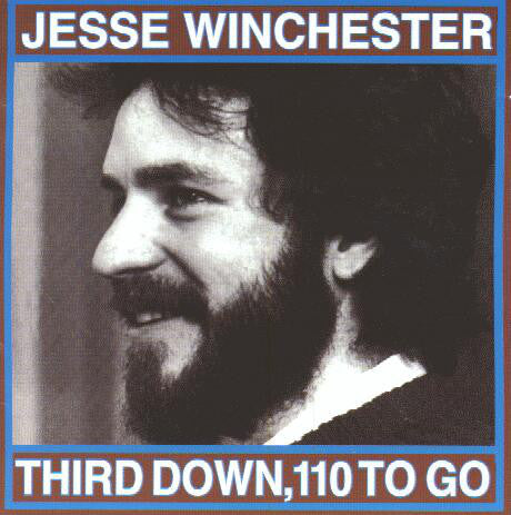 Jesse Winchester – Third Down, 110 To Go - 1972- Pop Rock Folk (Vinyl)