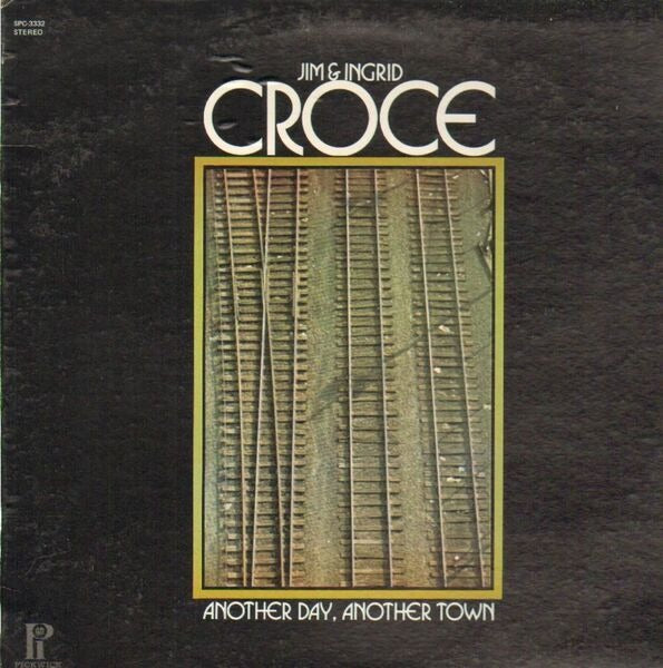 Jim & Ingrid Croce – Another Day, Another Town - 1974-Pop, Folk, World, & Country (Vinyl)