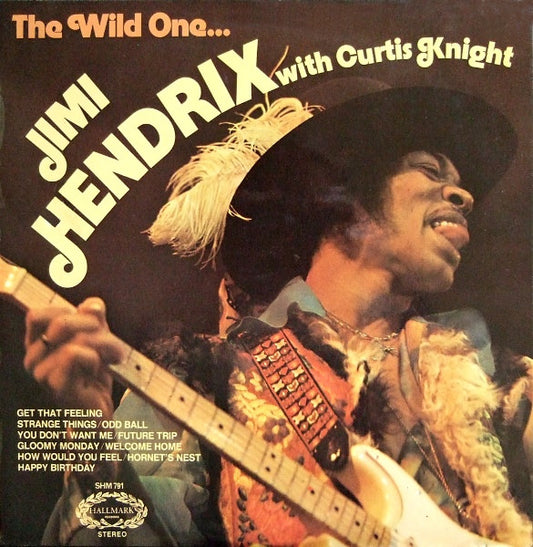 Jimi Hendrix With Curtis Knight – The Wild One... 1972 Genre: Rock, Blues Style: Psychedelic Rock, Rhythm & Blues (Uk Import Vinyl)
